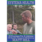 Systema Health: 25 Practises For A Lifetime Of Health, Fitness and Wellbeing - Paperback