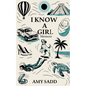 I Know a Girl Memoir - Paperback