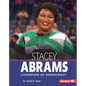 Stacey Abrams: Champion of Democracy - Library Binding