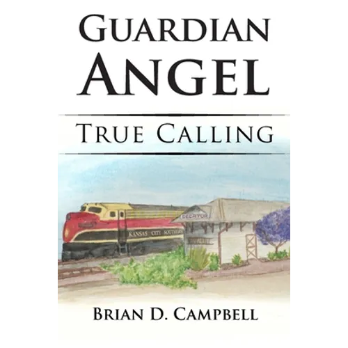 Guardian Angel: True Calling - Paperback