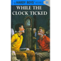 Hardy Boys 11: While the Clock Ticked - Hardcover