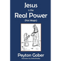 Jesus is the Real Power - Paperback
