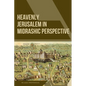 Heavenly Jerusalem in Midrashic Perspective - Paperback