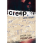 Creep: A Love Story - Hardcover