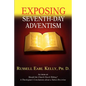Exposing Seventh-Day Adventism - Paperback
