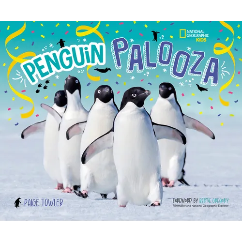 Penguin Palooza: A Fun, Photo-Filled Picture Book Celebration of All Things Penguin! - Hardcover