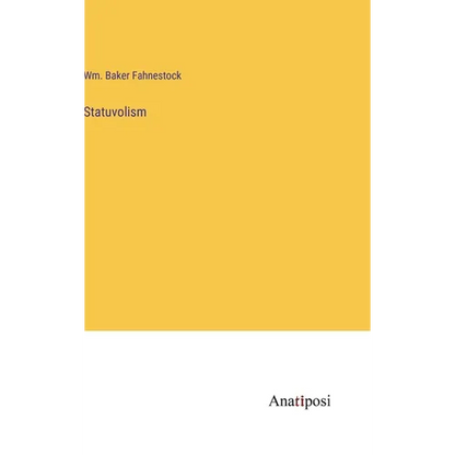 Statuvolism - Hardcover