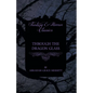 Through the Dragon Glass - Paperback