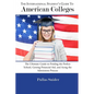 The International Student's Guide to American Colleges: The Ultimate Guide to Finding the Perfect School, Getting Financial Aid, and Acing the Admissi - Paperback