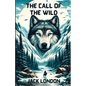 The Call Of The Wild(Illustrated) - Paperback