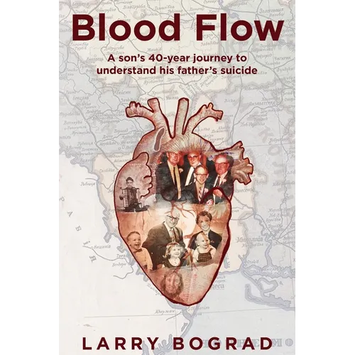Blood Flow - A son's 40-year journey to understand his father's suicide - Paperback