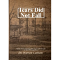 Tears Did Not Fall: Stories from a far away land, rural north Georgia of the 1950's and 60's. - Paperback