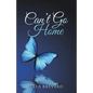 Can't Go Home - Paperback