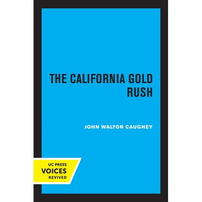 The California Gold Rush - Paperback