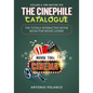 The Cinephile Catalogue: The Totally Interactive Movie Book for Movie Lovers - Volume 4: 1989-Before 1910 - Paperback