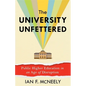 The University Unfettered: Public Higher Education in an Age of Disruption - Paperback