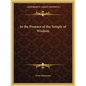 In the Pronaos of the Temple of Wisdom - Paperback