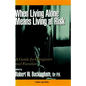 When Living Alone Means Living at Risk - Paperback