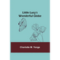 Little Lucy's Wonderful Globe - Paperback