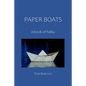 Paper Boats: a book of haiku - Paperback