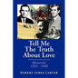 Tell Me the Truth about Love - Paperback