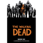 Walking Dead Book 6 - Hardcover