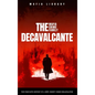The DeCavalcante Mafia Crime Family: Real Sopranos: The Complete and Fascinating History of a New Jersey Criminal Organization That Inspired a Popular - Hardcover
