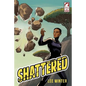 Shattered - Paperback