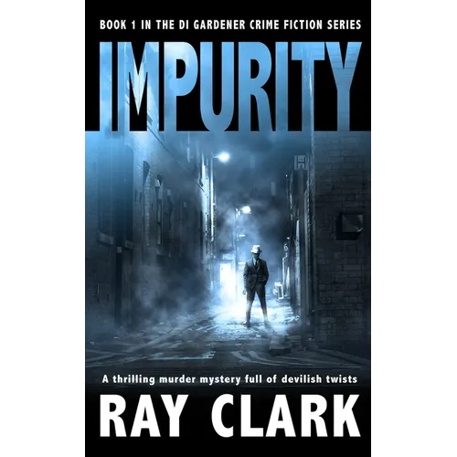 Impurity: A thrilling murder mystery full of devilish twists - Paperback