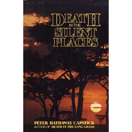 Death in the Silent Places - Hardcover