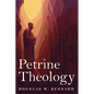 Petrine Theology - Hardcover