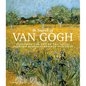 In Search of Van Gogh: Capturing the Life of the Artist Through Photographs and Paintings - Hardcover