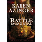 The Battle Immortal - Paperback