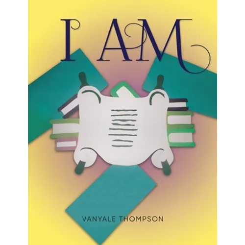 I Am - Paperback