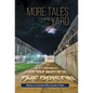 More Tales from the Yard: STORIES FROM INSIDE THE PRISON Memoirs of a Correctional Officer - Hardcover