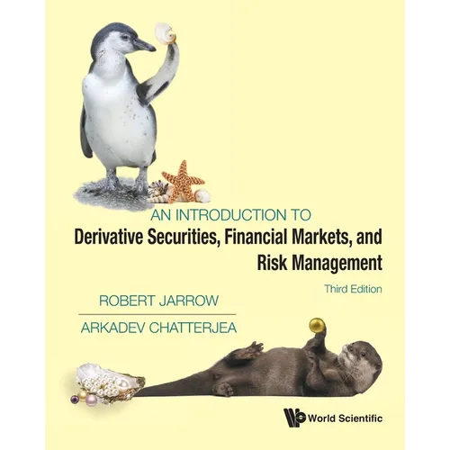 Introduction to Derivative Securities, Financial Markets, and Risk Management, an (Third Edition) - Paperback