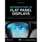 Introduction to Flat Panel Displays - Hardcover