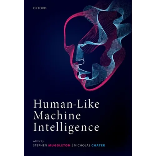 Human-Like Machine Intelligence - Hardcover