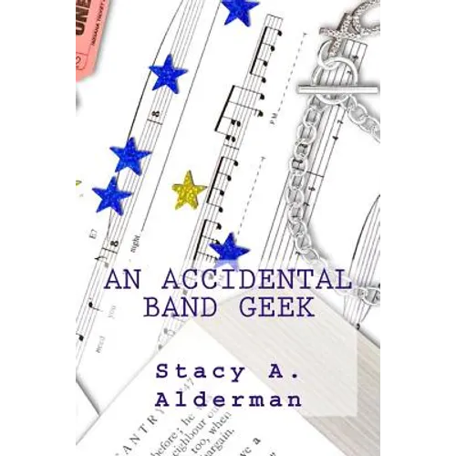 An Accidental Band Geek - Paperback