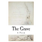 The Grave: A Poem - Paperback
