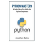 Python Mastery: A Code Like a Pro Guide for Python Beginners - Paperback