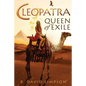 Cleopatra, Queen of Exile - Paperback