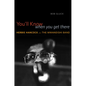 You'll Know When You Get There: Herbie Hancock and the Mwandishi Band - Paperback