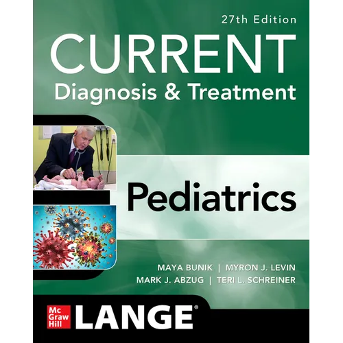 Current Diagnosis & Treatment Pediatrics, 27th Edition - Paperback