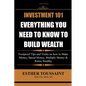 Investment 101: Everything You Need to Know to Build Wealth - Paperback