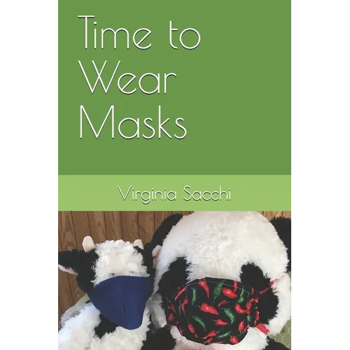 Time to Wear Masks - Paperback