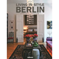 Living in Style Berlin - Hardcover