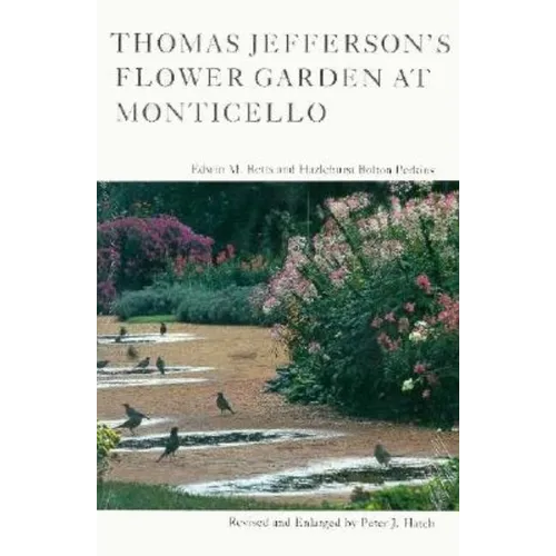 Thomas Jefferson's Flower Garden at Monticello - Paperback