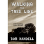 Walking the Tree Line: Contemplating Cycles of Faith - Paperback