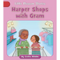 Harper Shops with Gram - Paperback